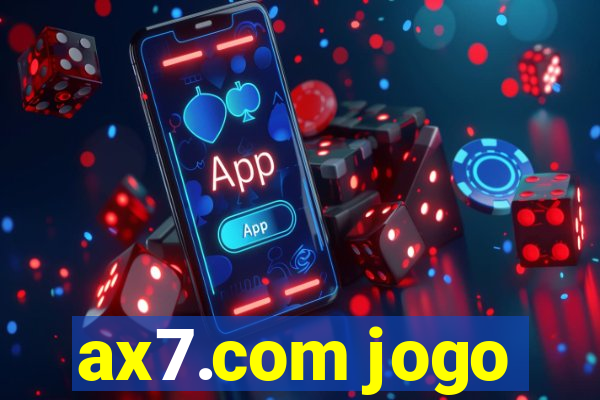 ax7.com jogo